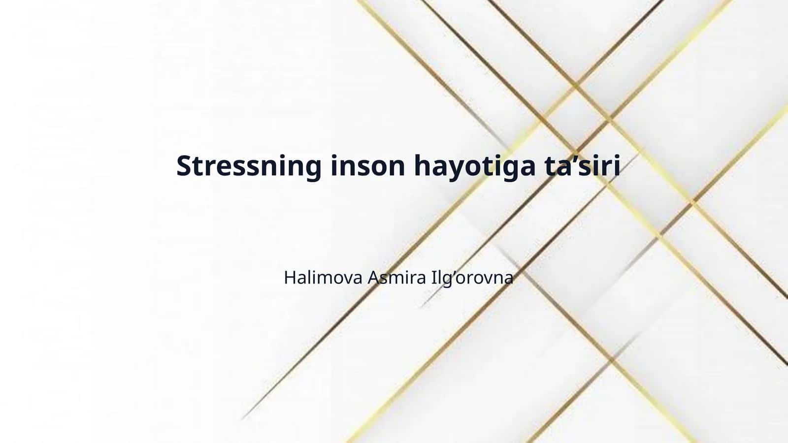 Stressning inson hayotiga ta’siri 1