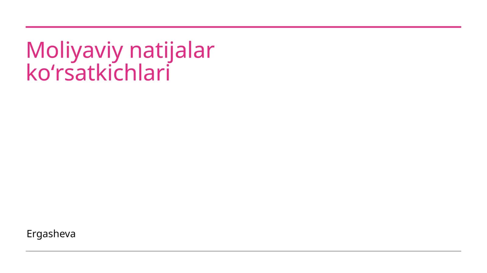 Moliyaviy natijalar koʻrsatkichlari 1