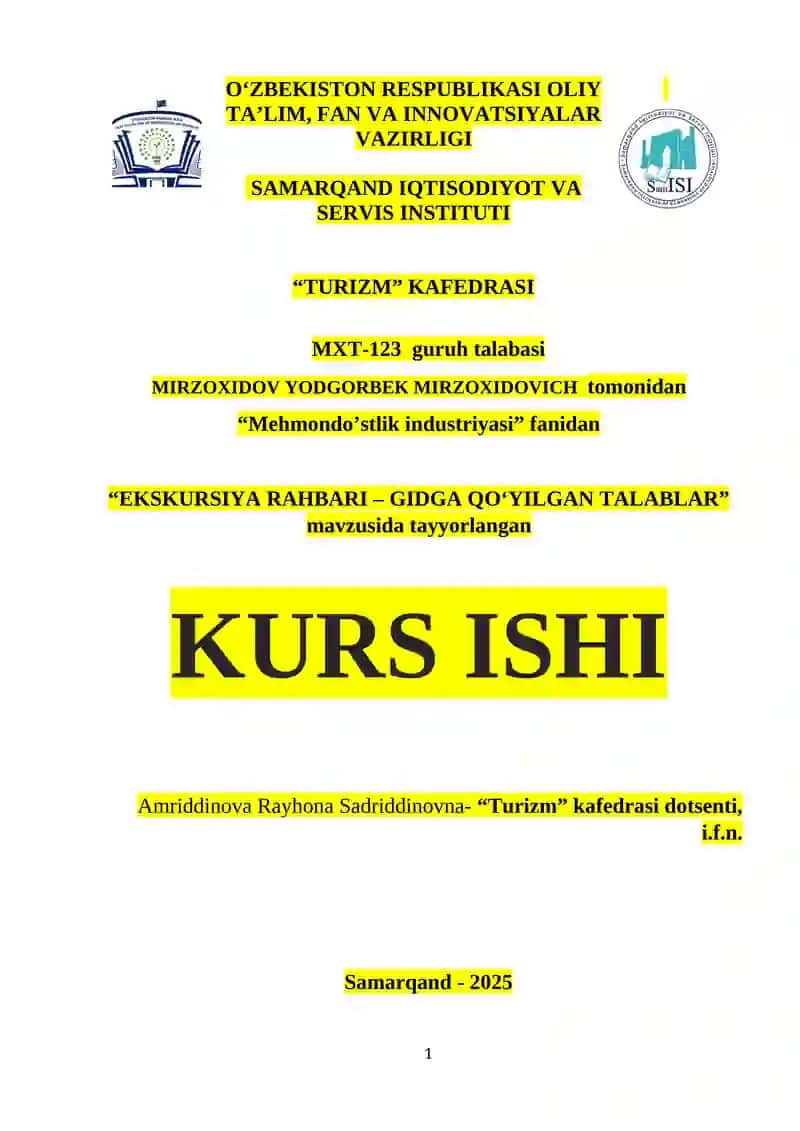 "EKSKURSIYA RAHBARI – GIDGA QO‘YILGAN TALABLAR" KURS ISHI