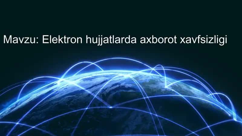 Elektron hujjatlarda axborot xavfsizligi 1