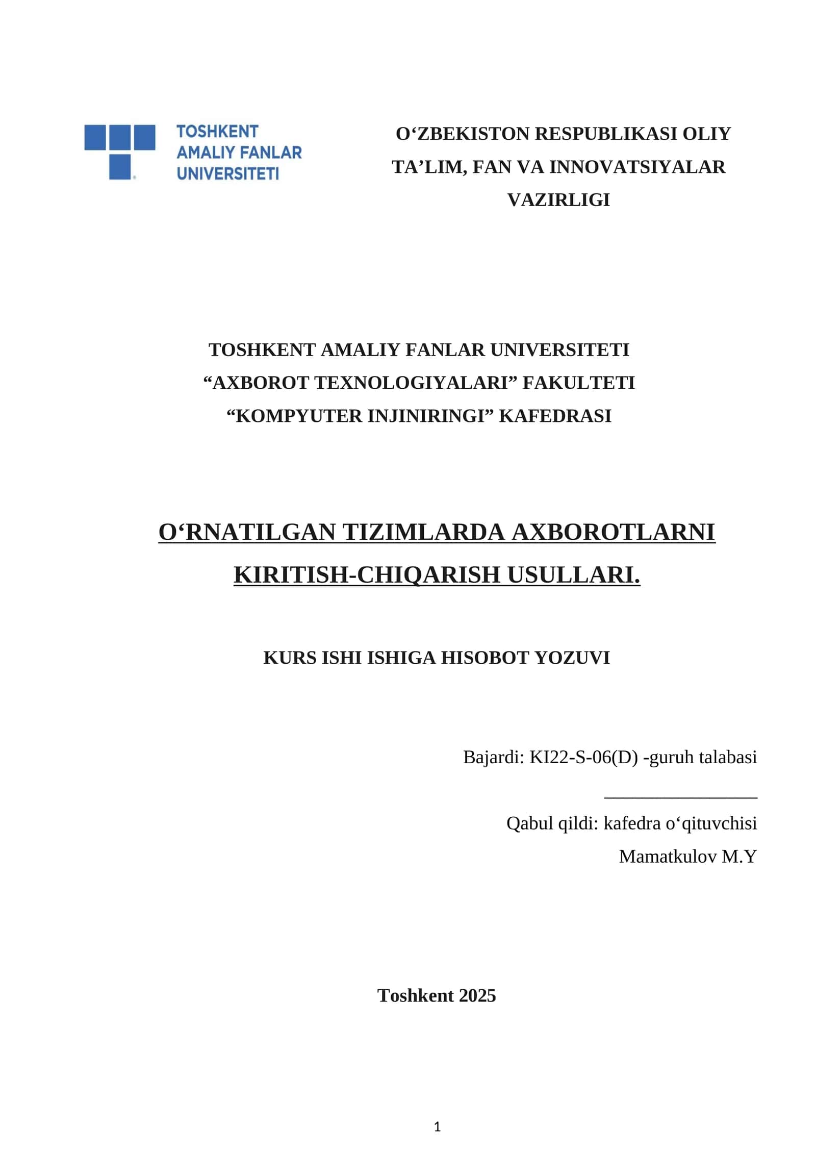 TIZIMLARDA AXBOROTLARNI KIRITISH-CHIQARISH USULLARI 1