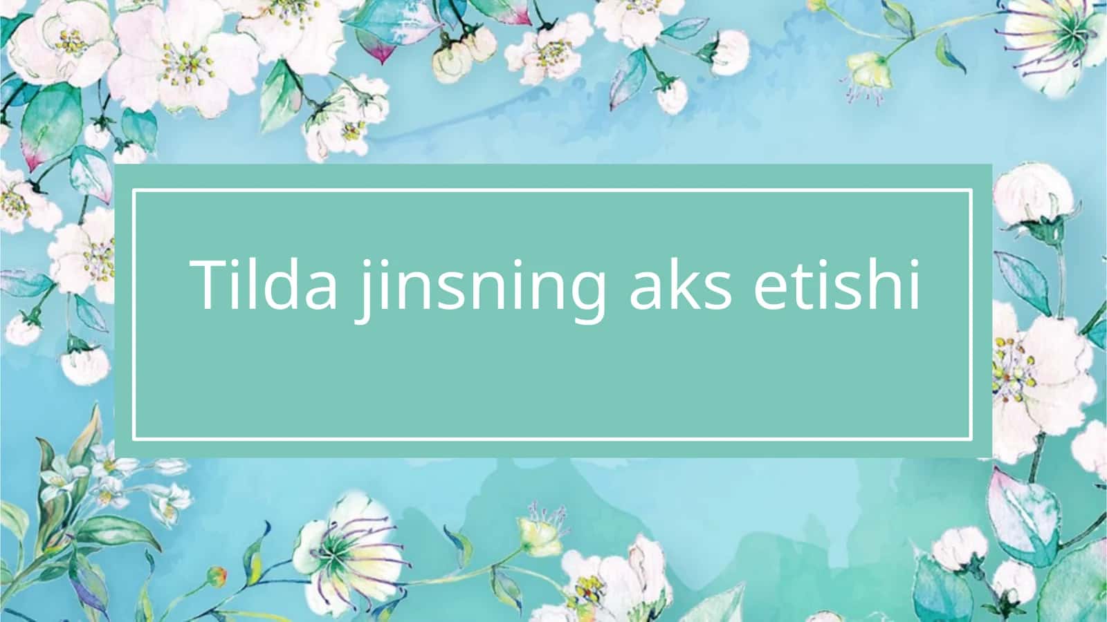Tilda jinsning aks etishi 1