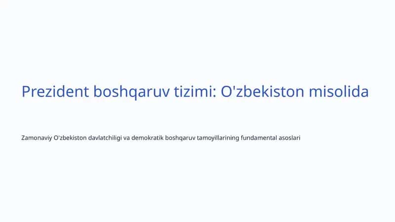Prezident boshqaruv tizimi: O'zbekiston misolida 1