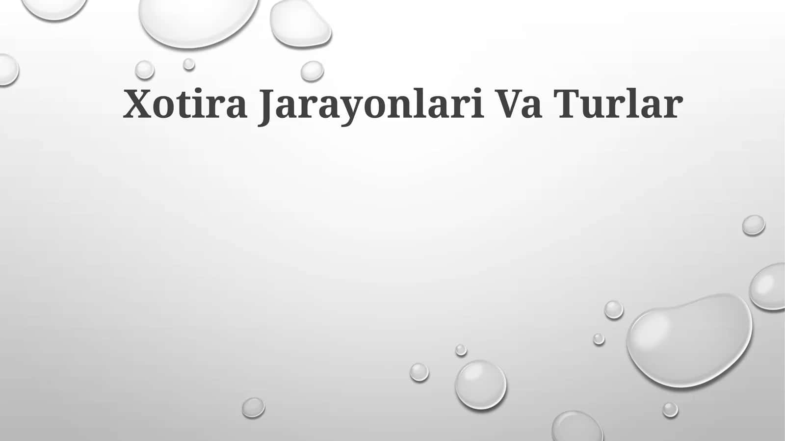 Xotira Jarayonlari Va Turlar 1