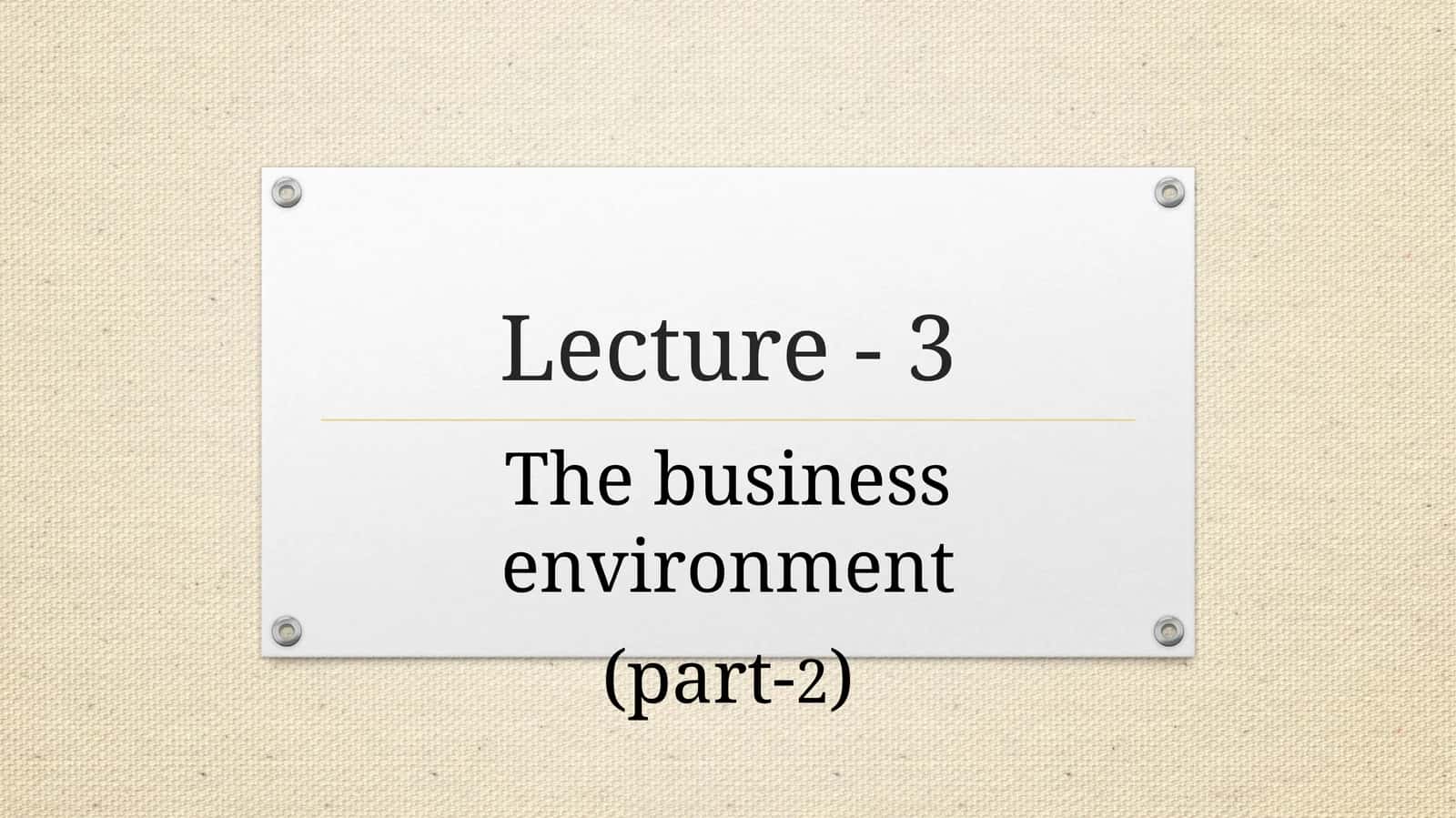The business environment (part-2) 1