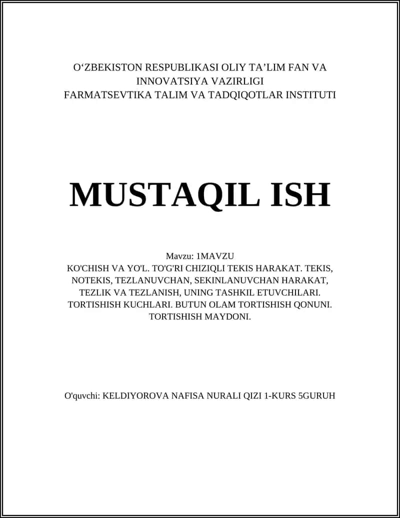 KO'CHISH VA YO'L. TO'G'RI CHIZIQLI TEKIS HARAKAT 1