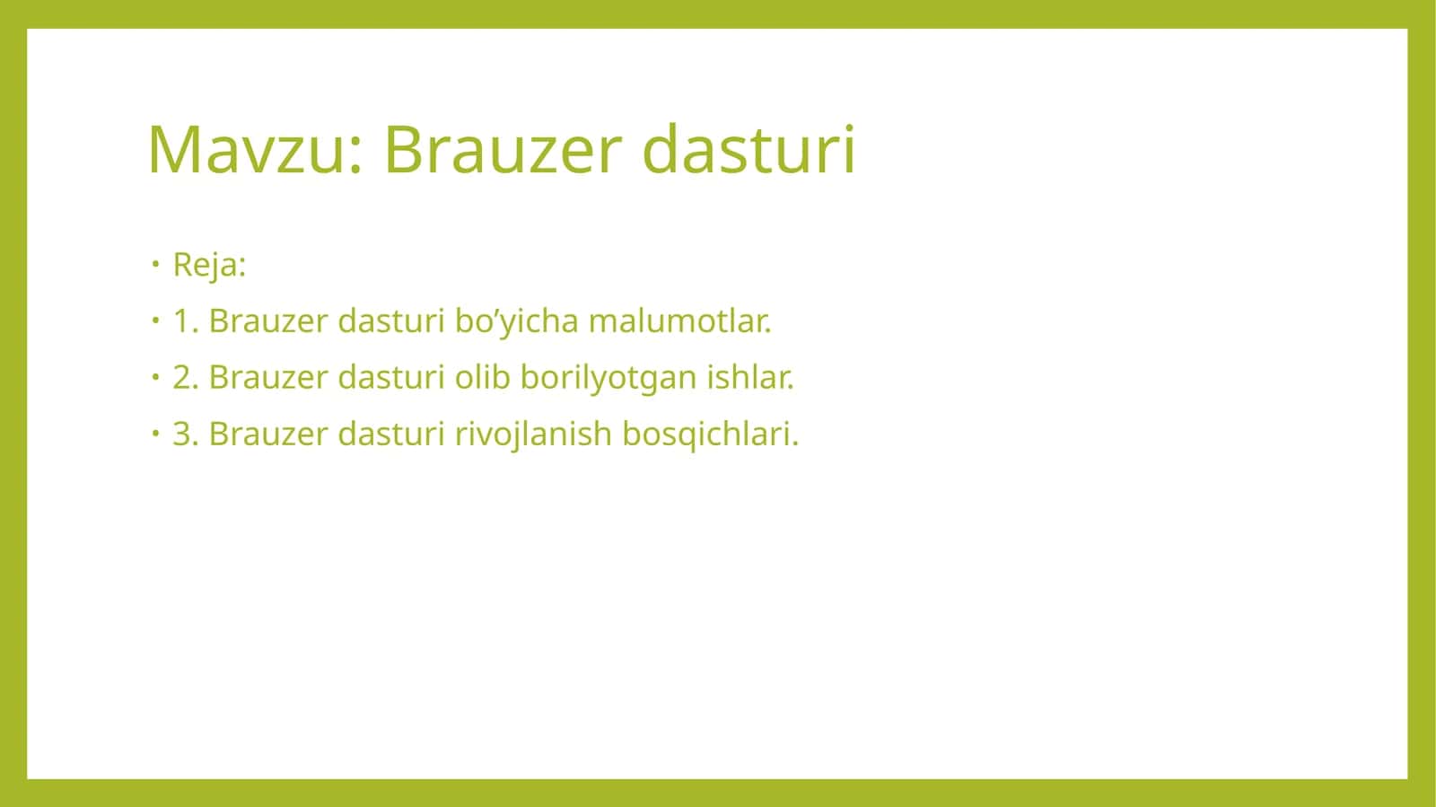 Brauzer dasturi 1