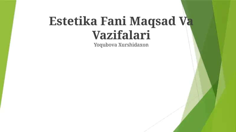Estetika Fani Maqsad Va Vazifalari 1