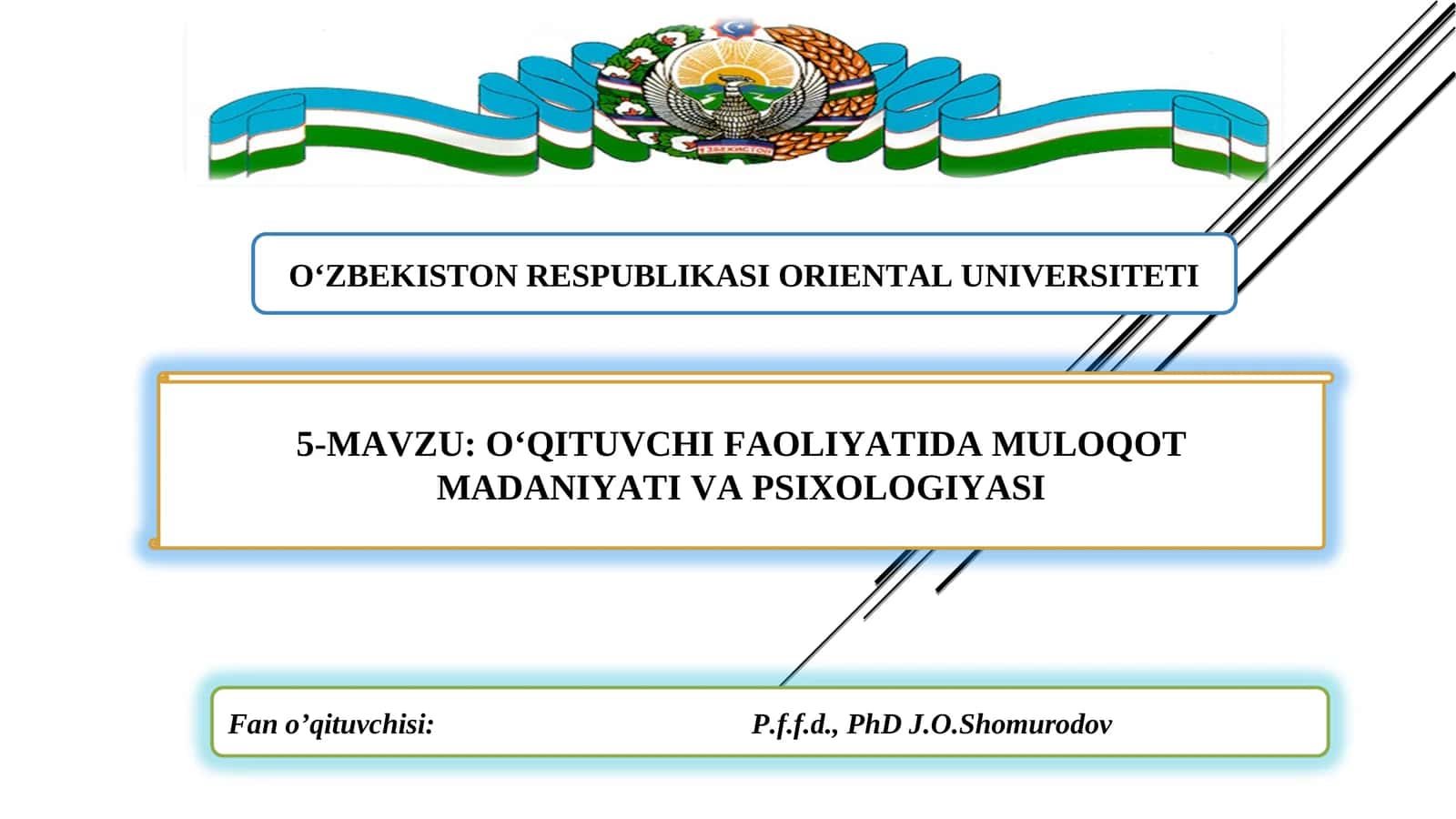 O‘QITUVCHI FAOLIYATIDA MULOQOTMADANIYATI VA PSIXOLOGIYASI 1