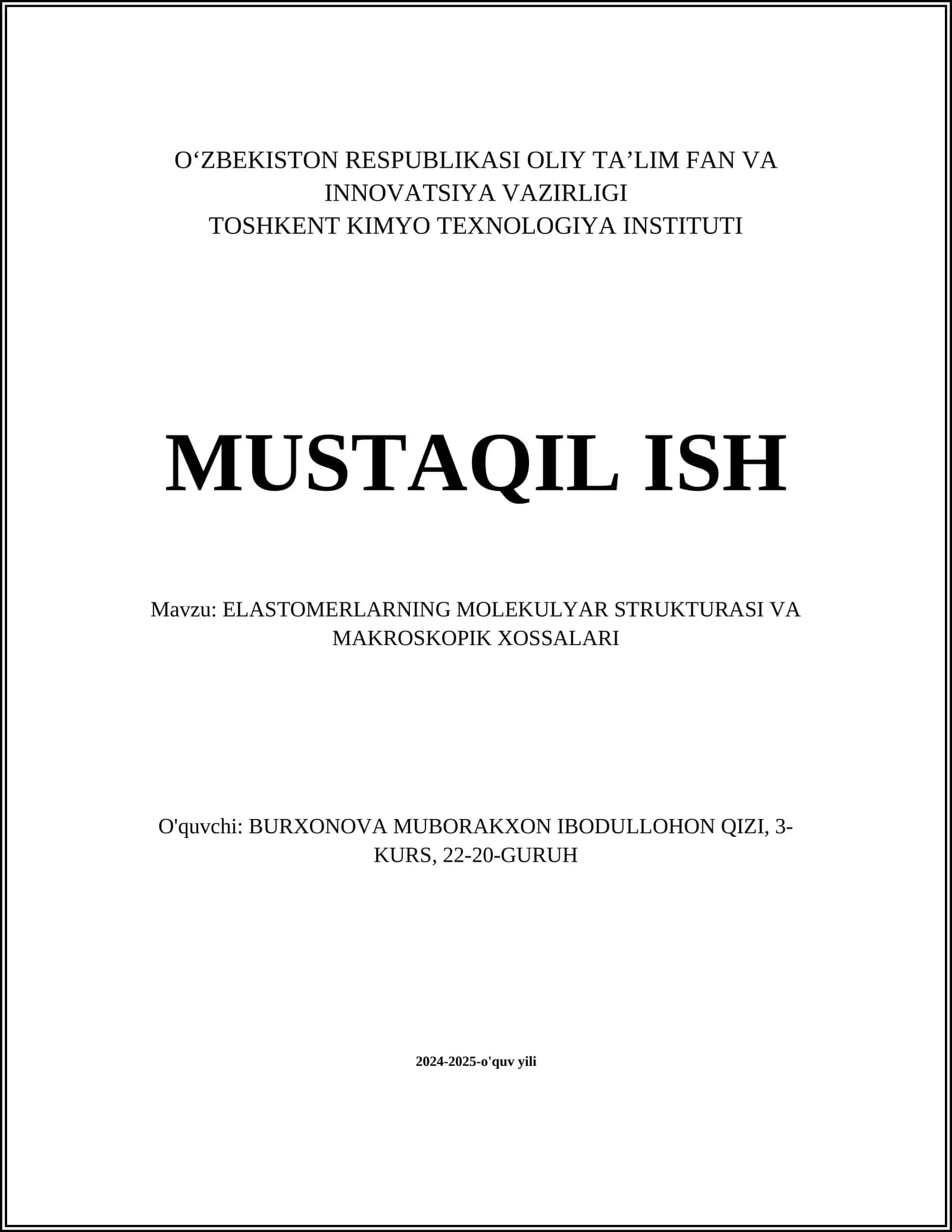 ELASTOMERLARNING MOLEKULYAR STRUKTURASI VA MAKROSKOPIK XOSSALARI 1
