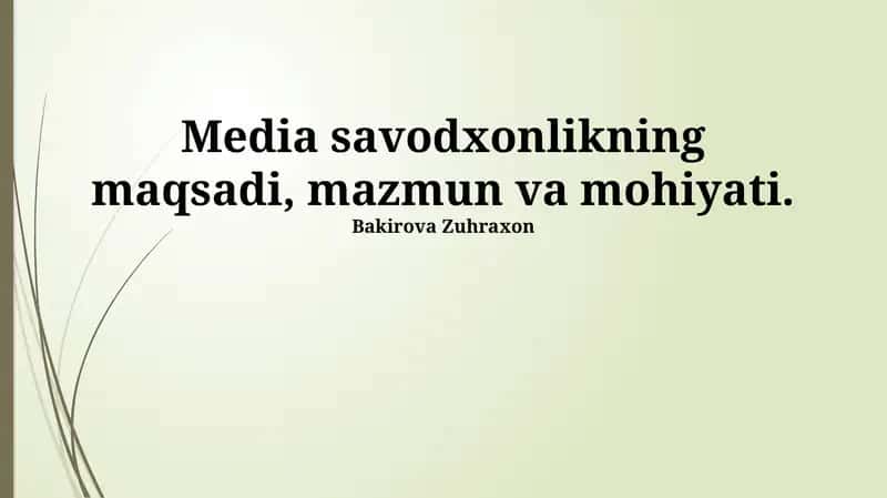 Media Savodxonlik Maqsadi, Mazmuni va Mohiyati 1