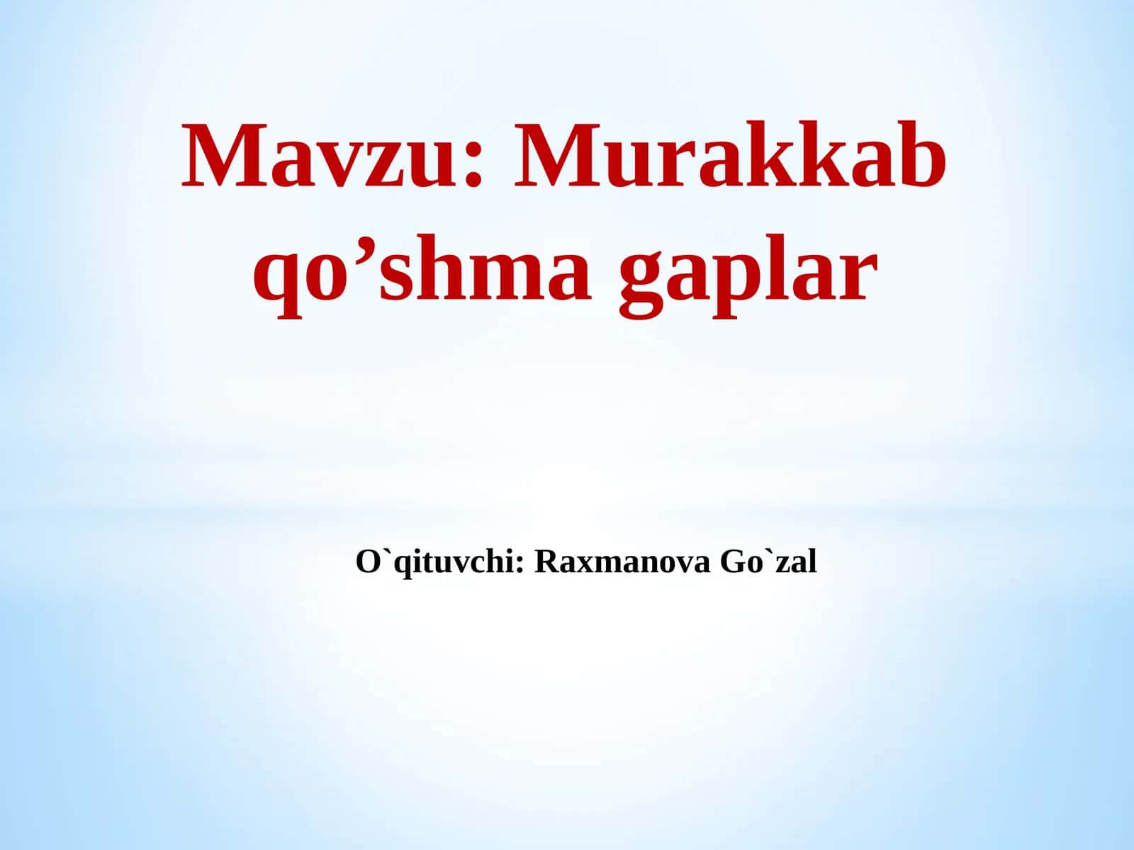 Murakkab qo’shma gaplar 1