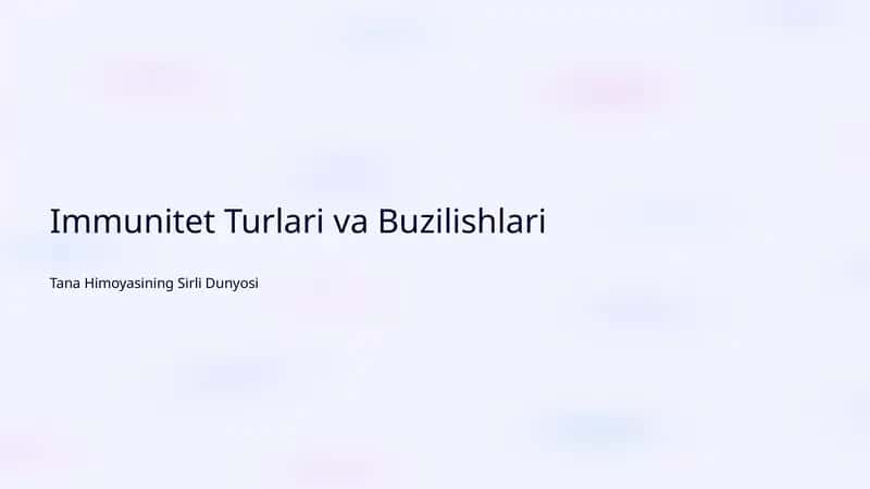 Immunitet Turlari va Buzilishlari 1