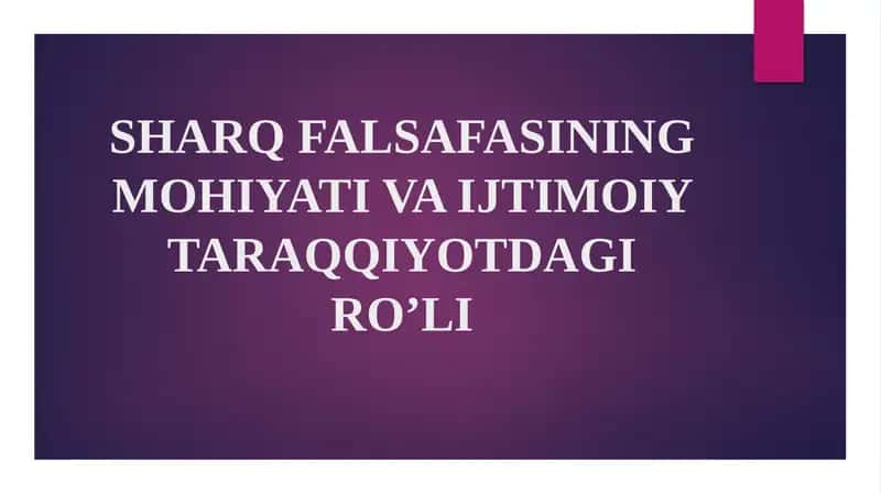 SHARQ FALSAFASINING MOHIYATI VA IJTIMOIY TARAQQIYOTDAGI RO’LI 1