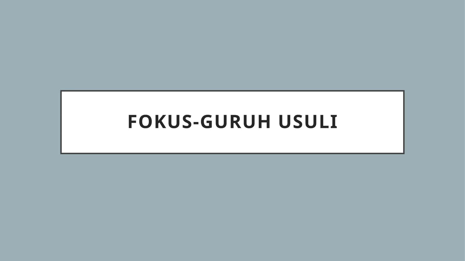 Fokus-guruh usuli 1