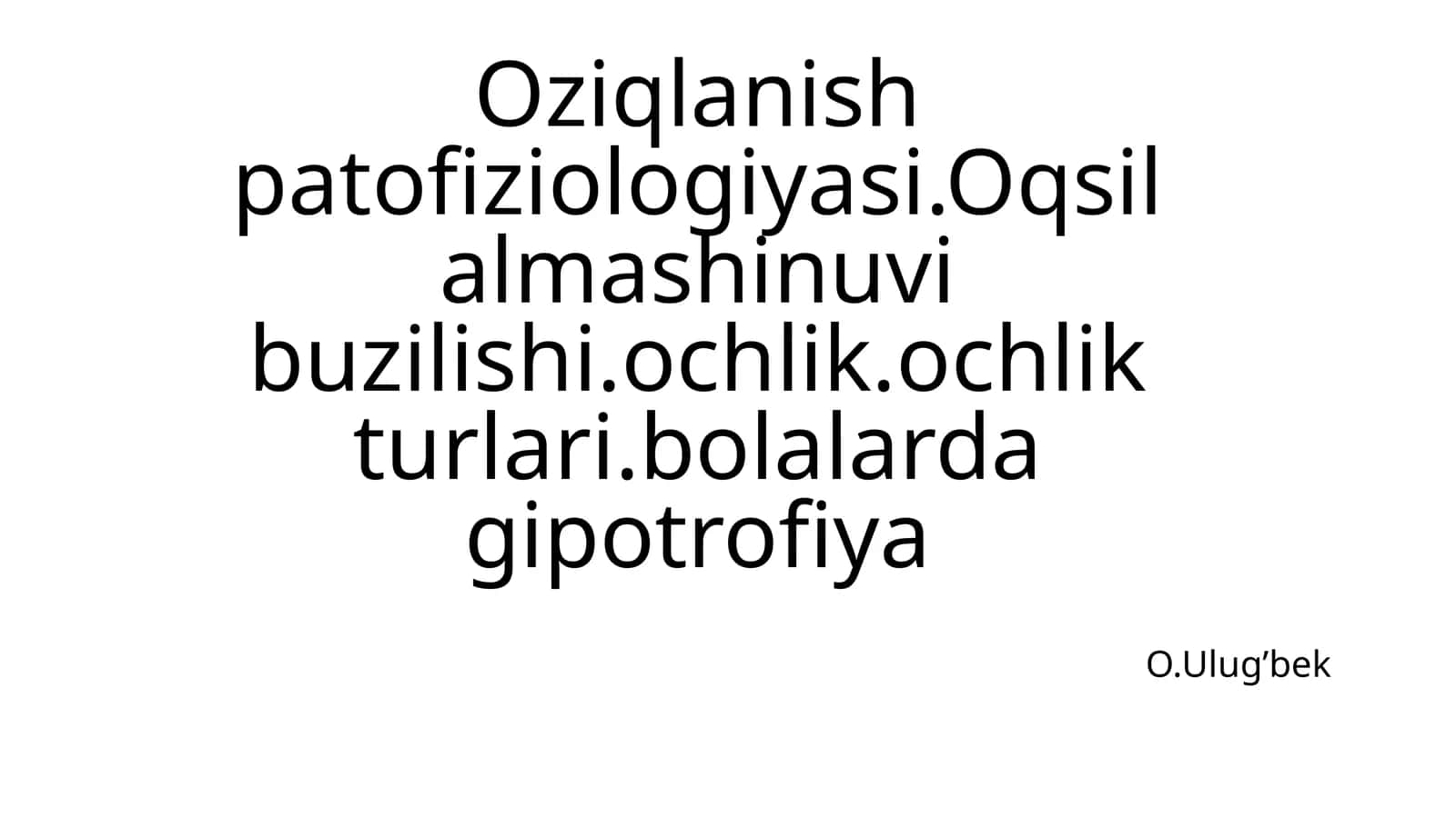 Oziqlanish patofiziologiyasi 1