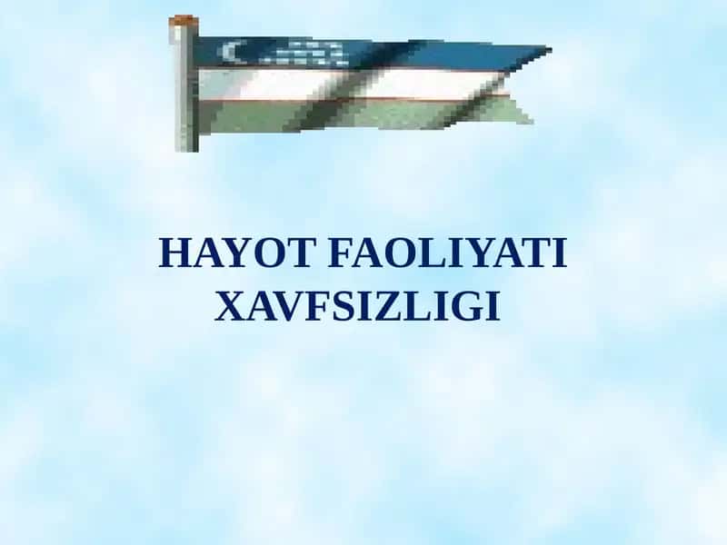 Hayot faoliyati xavfsizligi 1