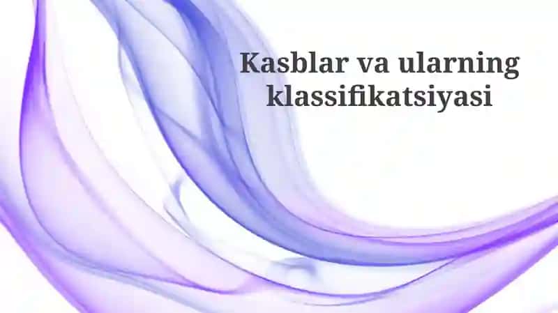 Kasblarvaularningklassifikatsiyasi