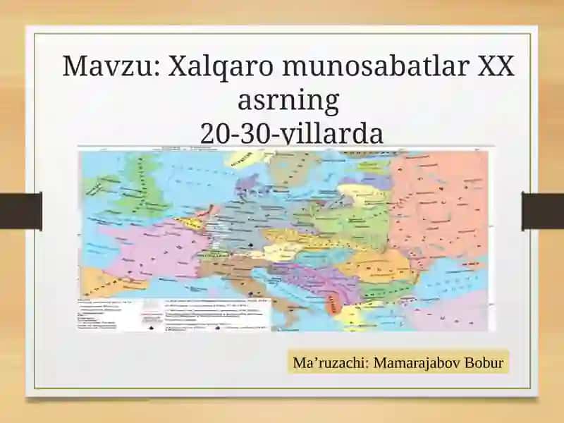 Xalqaro munosabatlar XX asrning20-30-yillarda