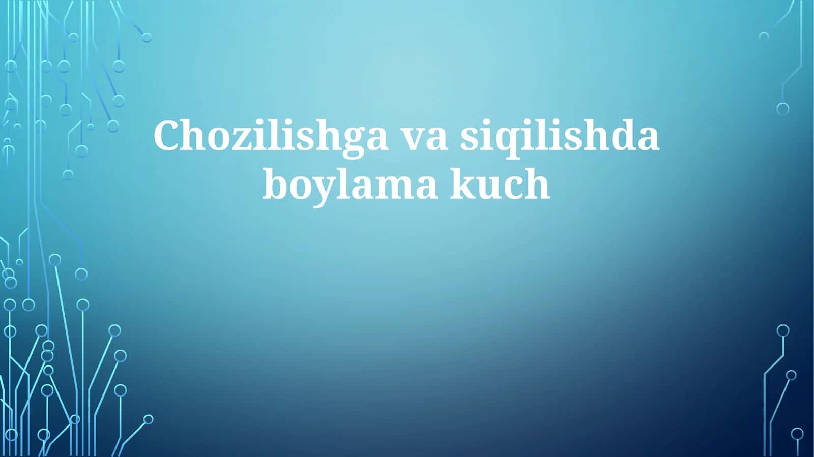 Tortish va siqish kuchlanishiga kirish 1