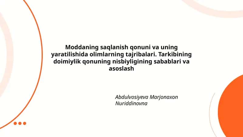 Moddaning saqlanish qonuni va uning yaratilishida olimlarning tajribalari 1