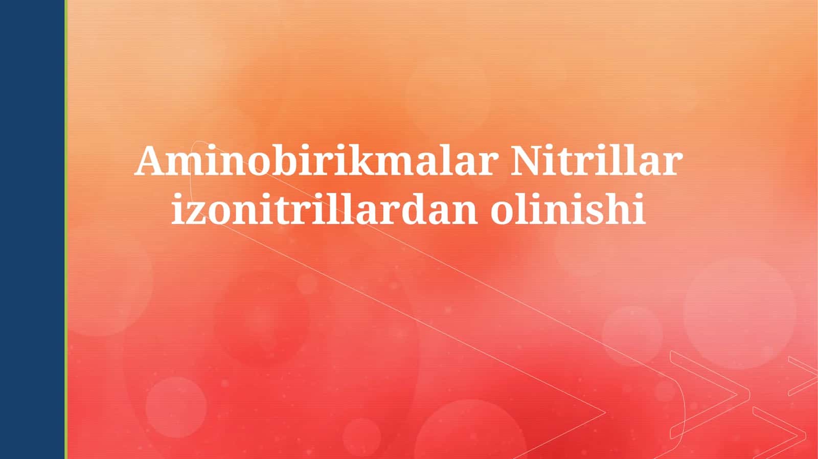 Aminobirikmalar Nitrillarizonitrillardanolinishi 1