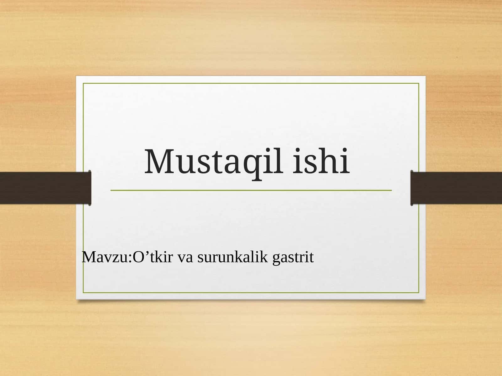 O’tkir va surunkalik gastrit 1