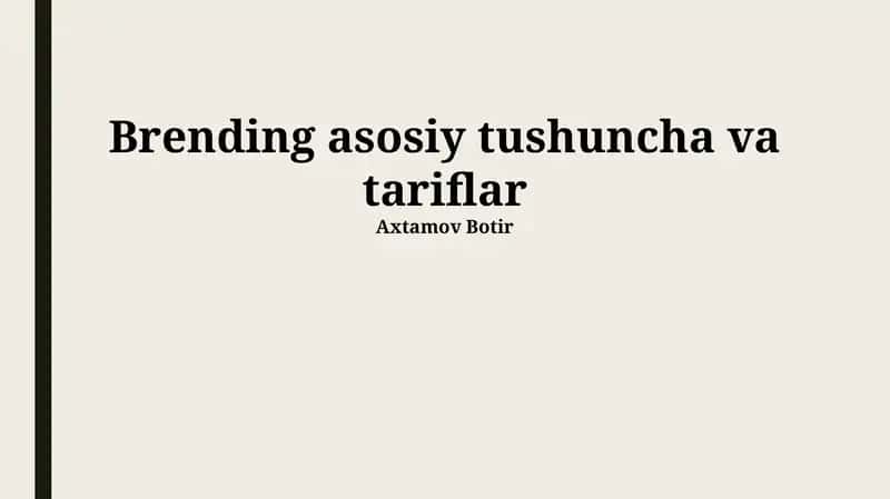 Brending asosiy tushuncha va tariflar 1