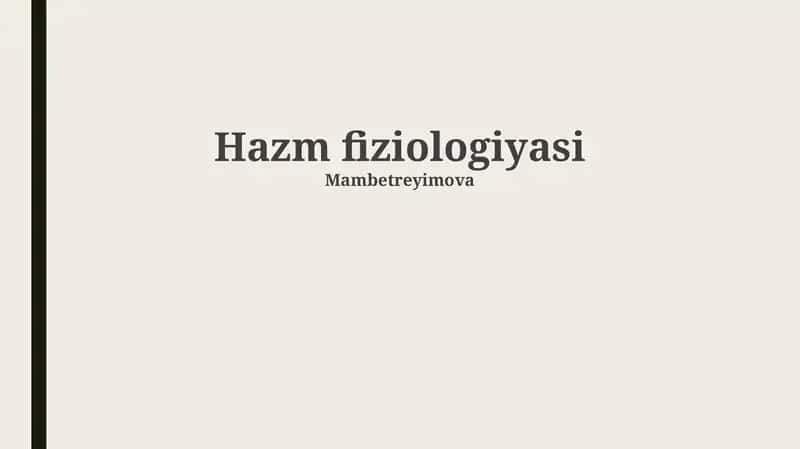 Hazm fiziologiyasi 1