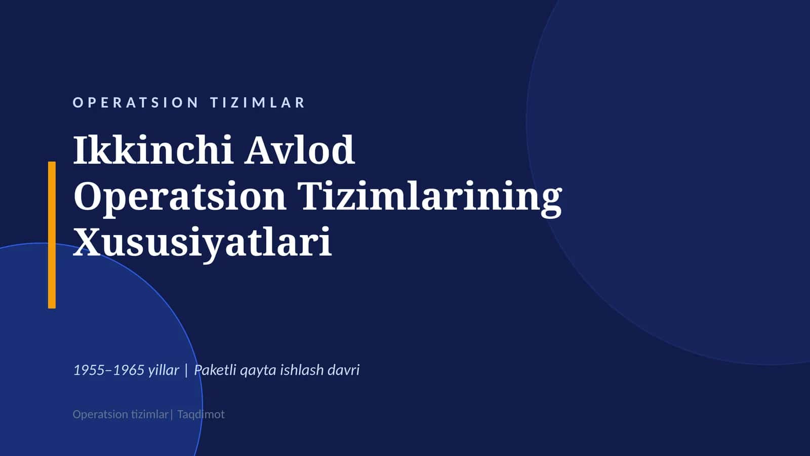 OPERATSION TIZIMLAR 1