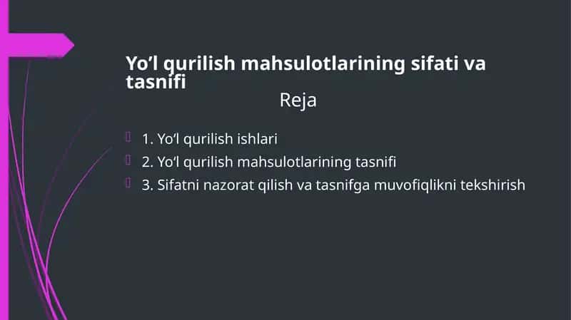 Yo'li qurilish mahsulotlarining tasnifi 1