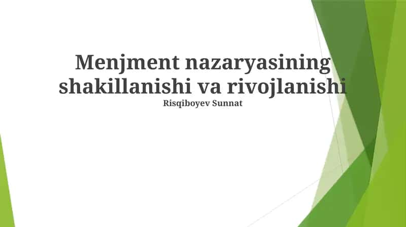 Menejment nazariyasining rivojlanish bosqichlari 1