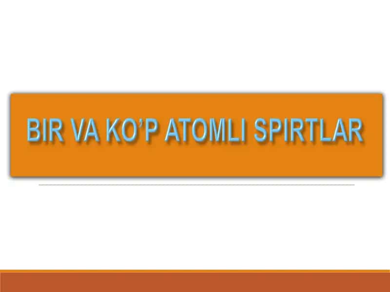 SPIRTLARNING NOMLANISHI VA IZOMERIYASI 1