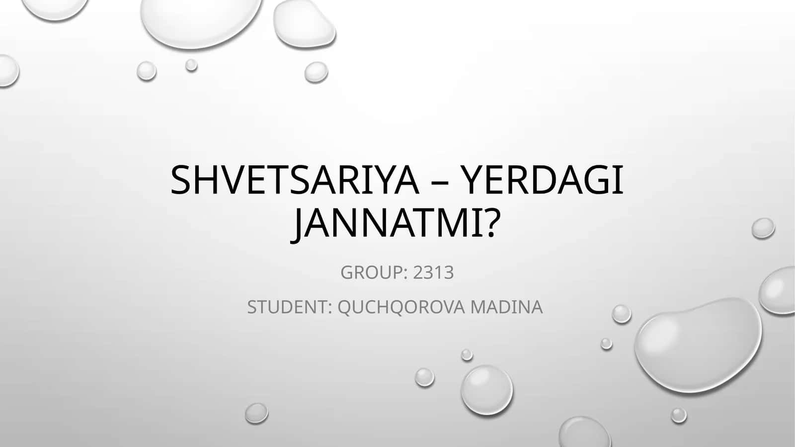 Shvetsariya– yerdagijannatmi? 1