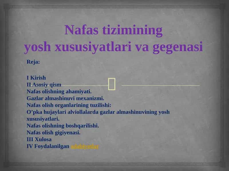 Nafas tizimining yoshxususiyatlari va gegenasi 1
