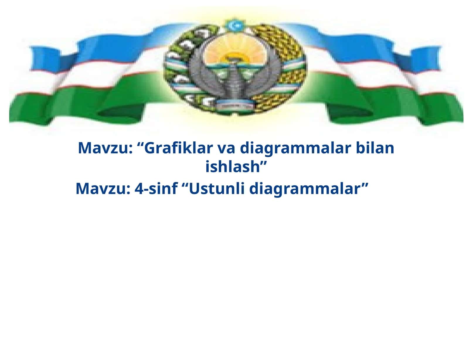 "Grafiklar va diagrammalar bilan ishlash"4-sinf “Ustunli diagrammalar” 1