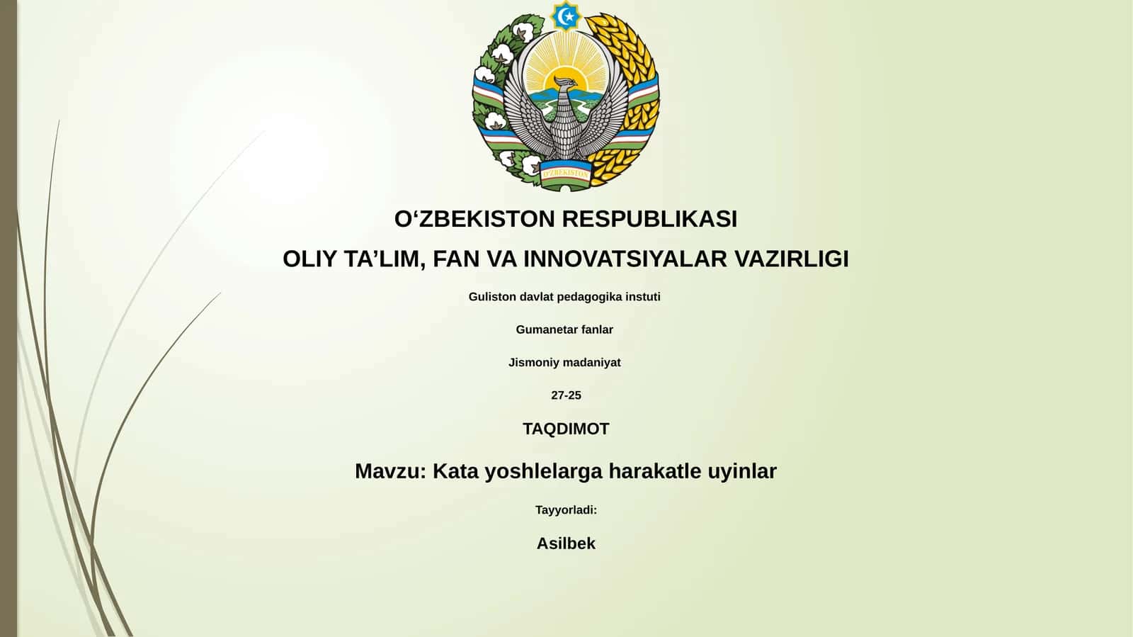 Kata yoshlelarga harakatle uyinlar 1