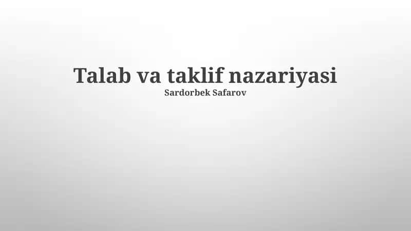 Talab va taklif nazariyasi 1