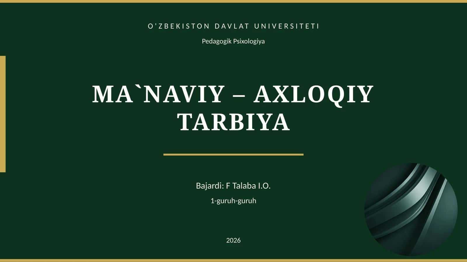 MA`NAVIY – AXLOQIY TARBIYA 1
