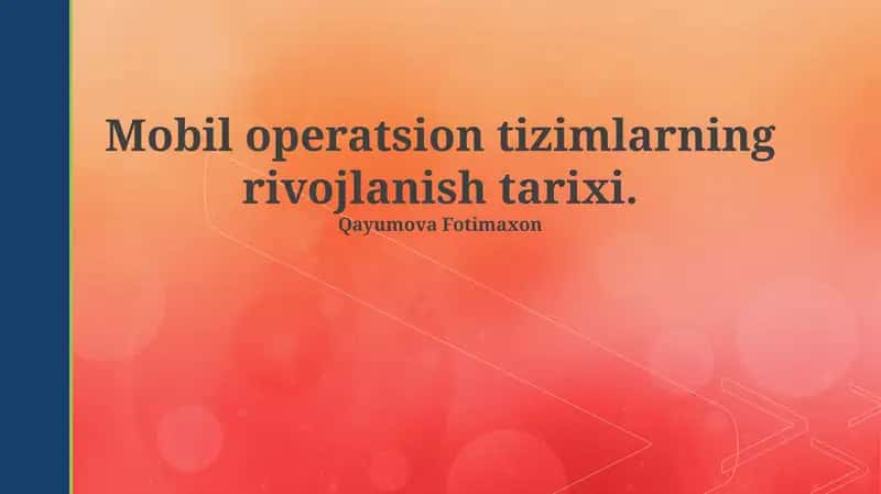 Mobil operatsion tizimlarning rivojlanish tarixi 1