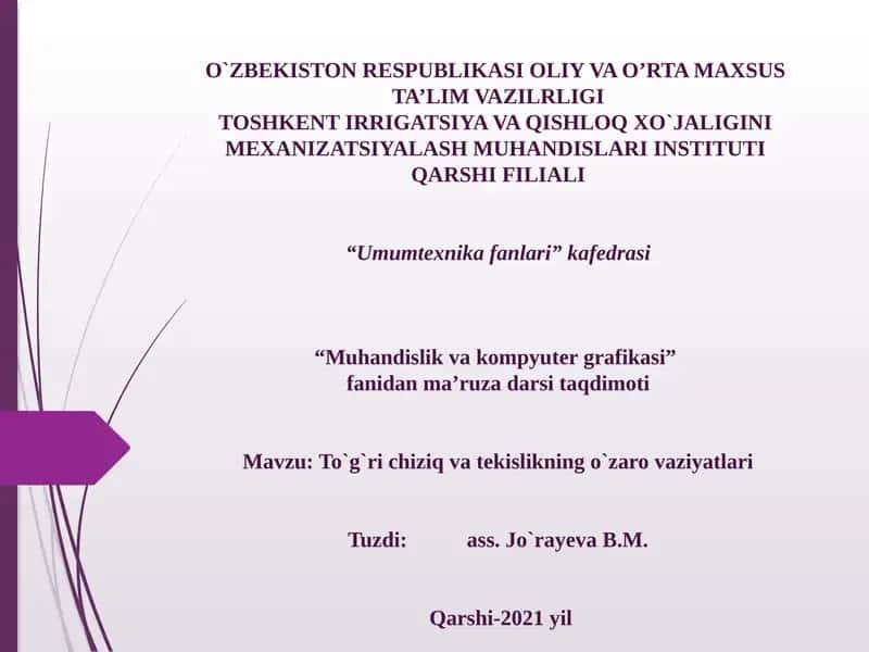 To`g`ri chiziqli va tekinlikning o`zaro vaziyatlari 1