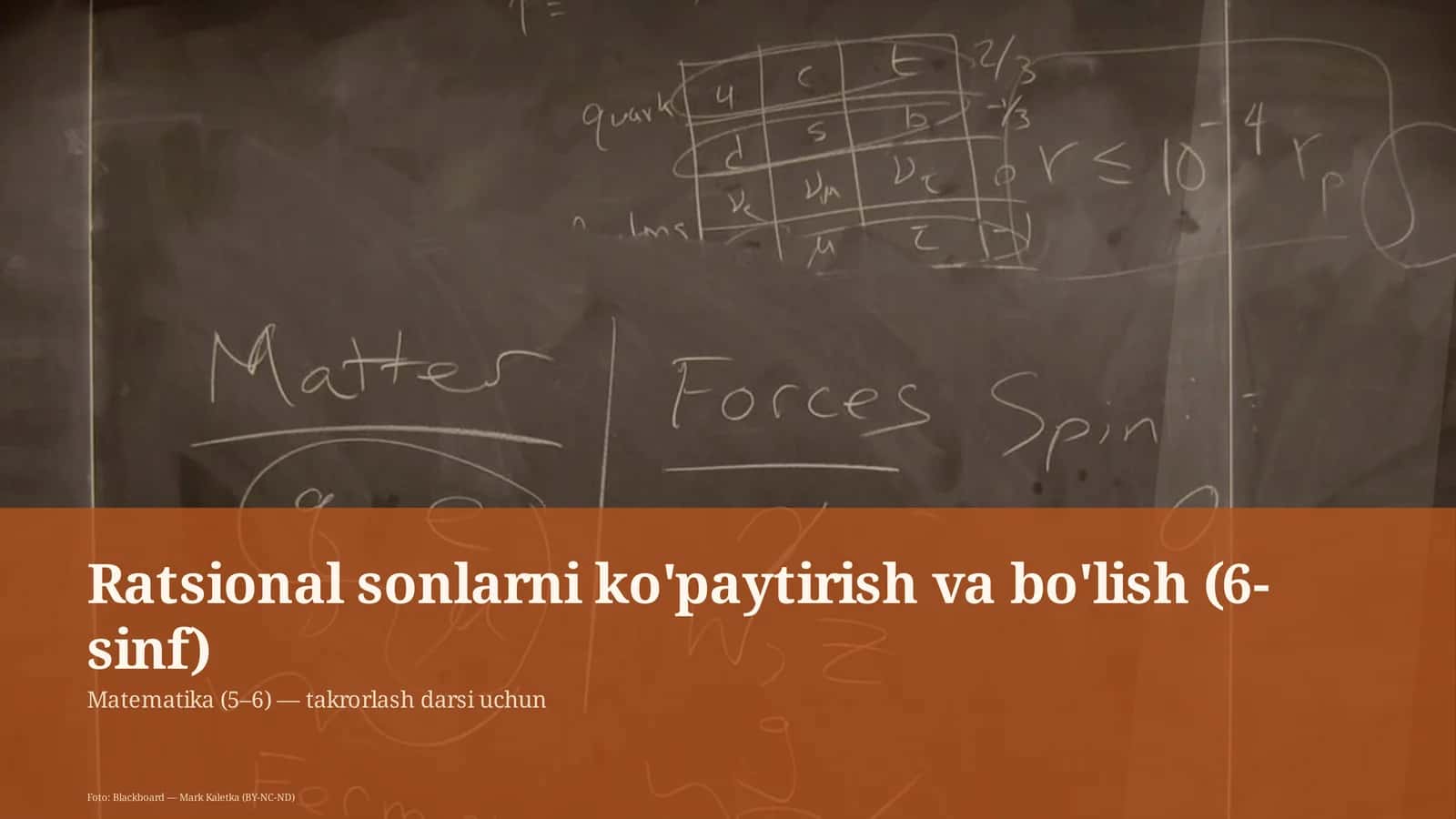 Ratsional sonlarni ko'paytirish va bo'lish (6-sinf) 1