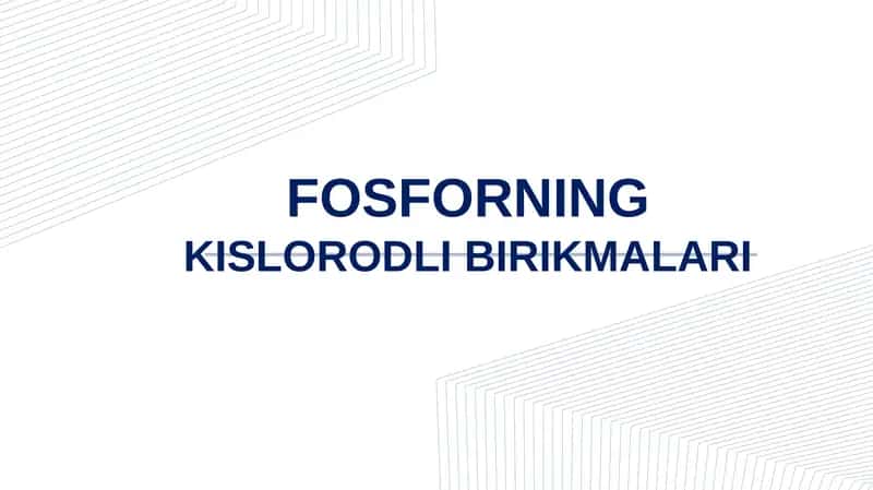 FOSFORNINGKISLORODLI BIRIKMALARI 1