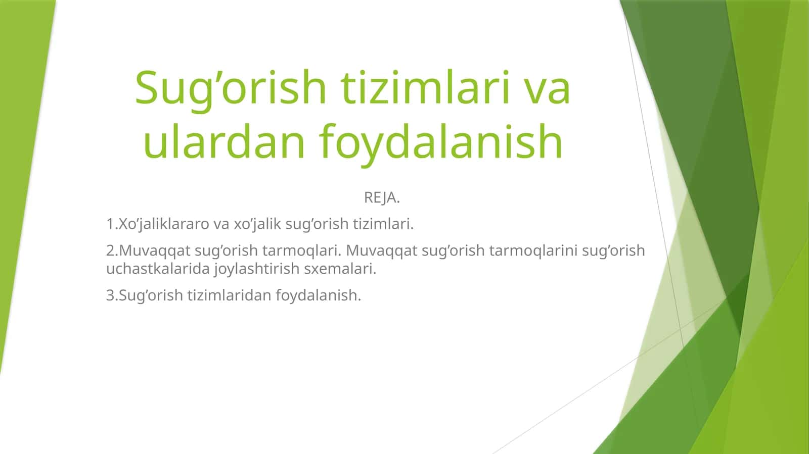 Sug’orish tizimlari va ulardan foydalanish 1