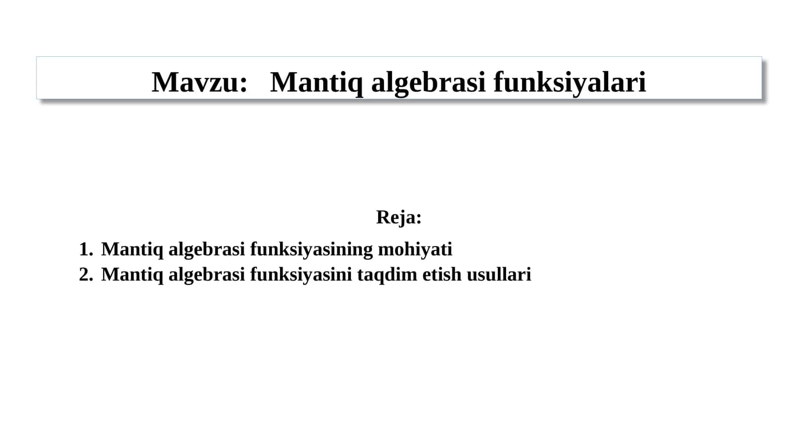 Mantiq algebrasi funksiyalari 1