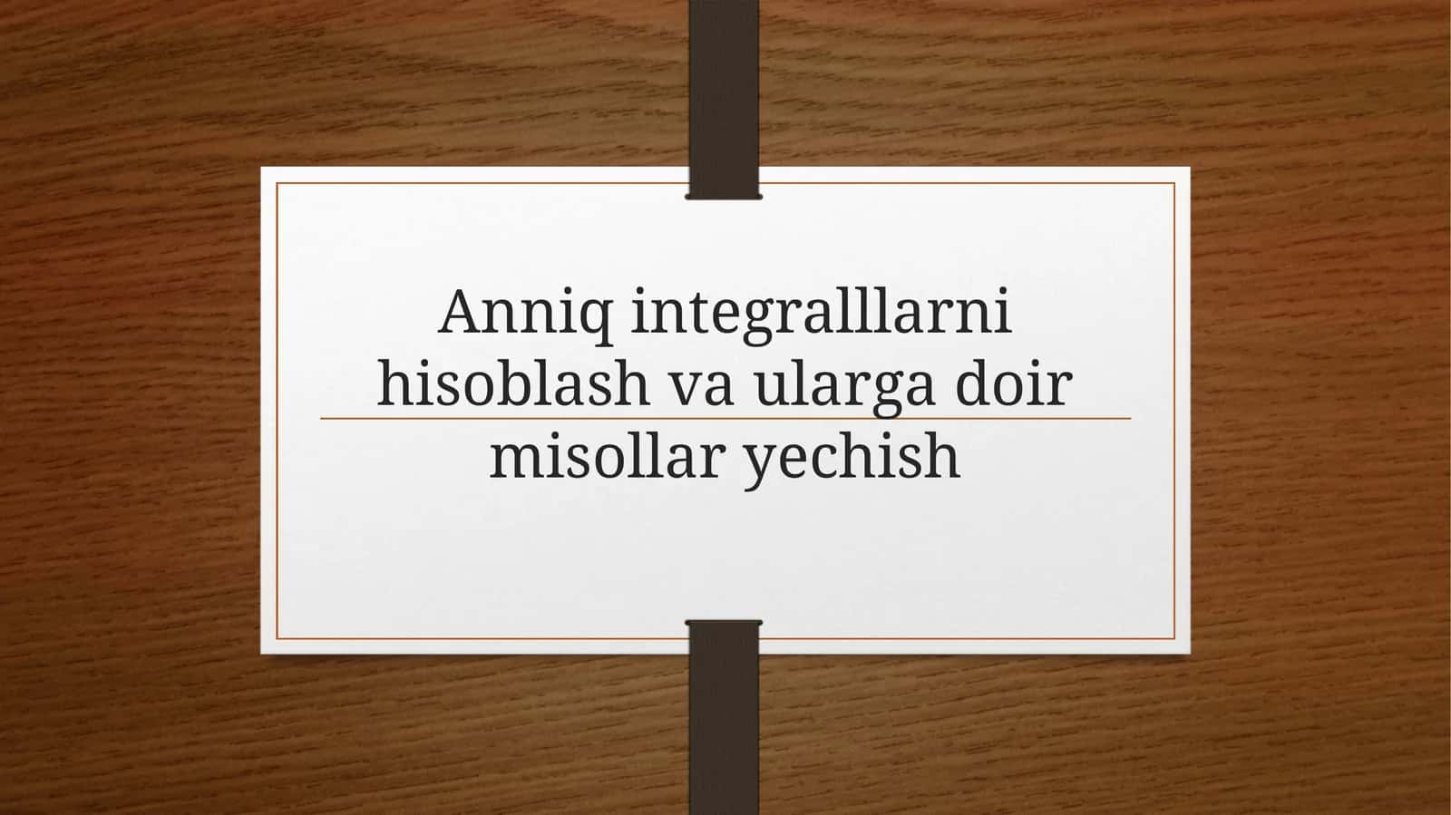 Aniq integral haqida 1