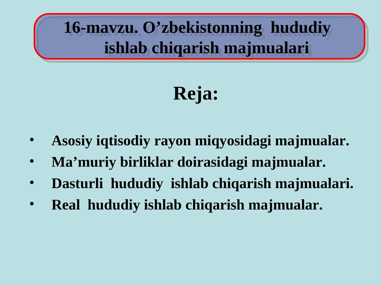 O’zbekistonning hududiy ishlab chiqarish majmualari 1