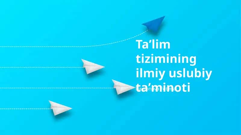 Ta'lim tizimining ilmiy uslubiy ta'minoti 1