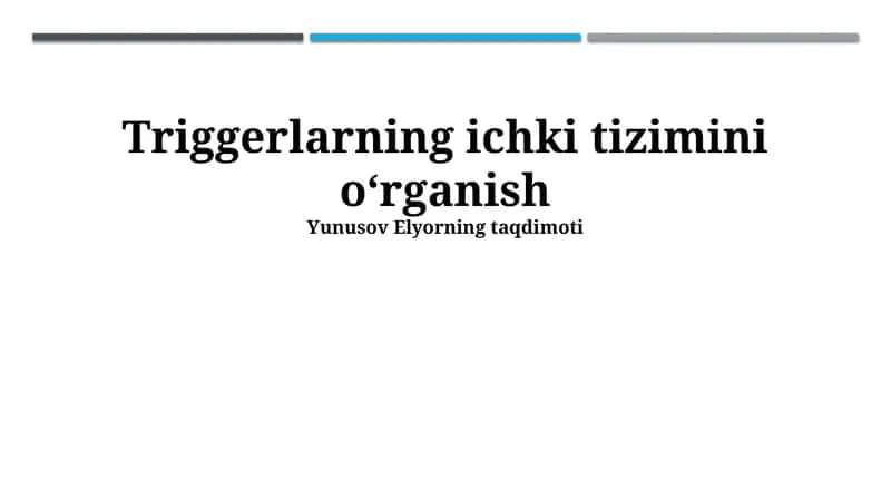 Ichki Tetiklash Tizimini O'rganish 1