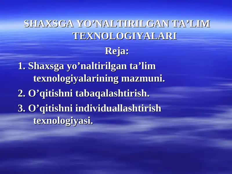 SHAXSGA YO’NALTIRILGAN TA’LIM TEXNOLOGIYALARI 1